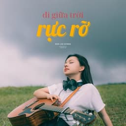 Đi Giữa Trời Rực Rỡ